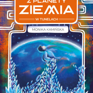 Tytuł: Wspomnienia z planety Ziemia. Wspomnienia z planety Ziemia. W tunelach
Autor: Monika Kamińska
Wydawnictwo: Mamania
Formaty: EPUB, MOBI