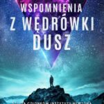 Tytuł: Wspomnienia z wędrówki dusz
Autor: Dr Michael Newton
Wydawnictwo: Illuminatio
Formaty: MOBI, EPUB