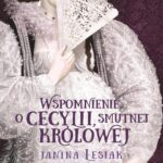 Wspomnienie o Cecylii, smutnej królowej — okładka e-booka