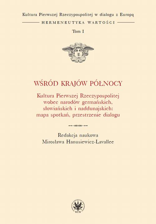 Tytuł: Wśród krajów Północy
Autor: 
Wydawnictwo: Wydawnictwa Uniwersytetu Warszawskiego
Formaty: MOBI, EPUB, PDF