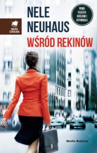 Tytuł: Wśród rekinów
Autor: Nele Neuhaus
Wydawnictwo: Media Rodzina
Formaty: EPUB, MOBI
