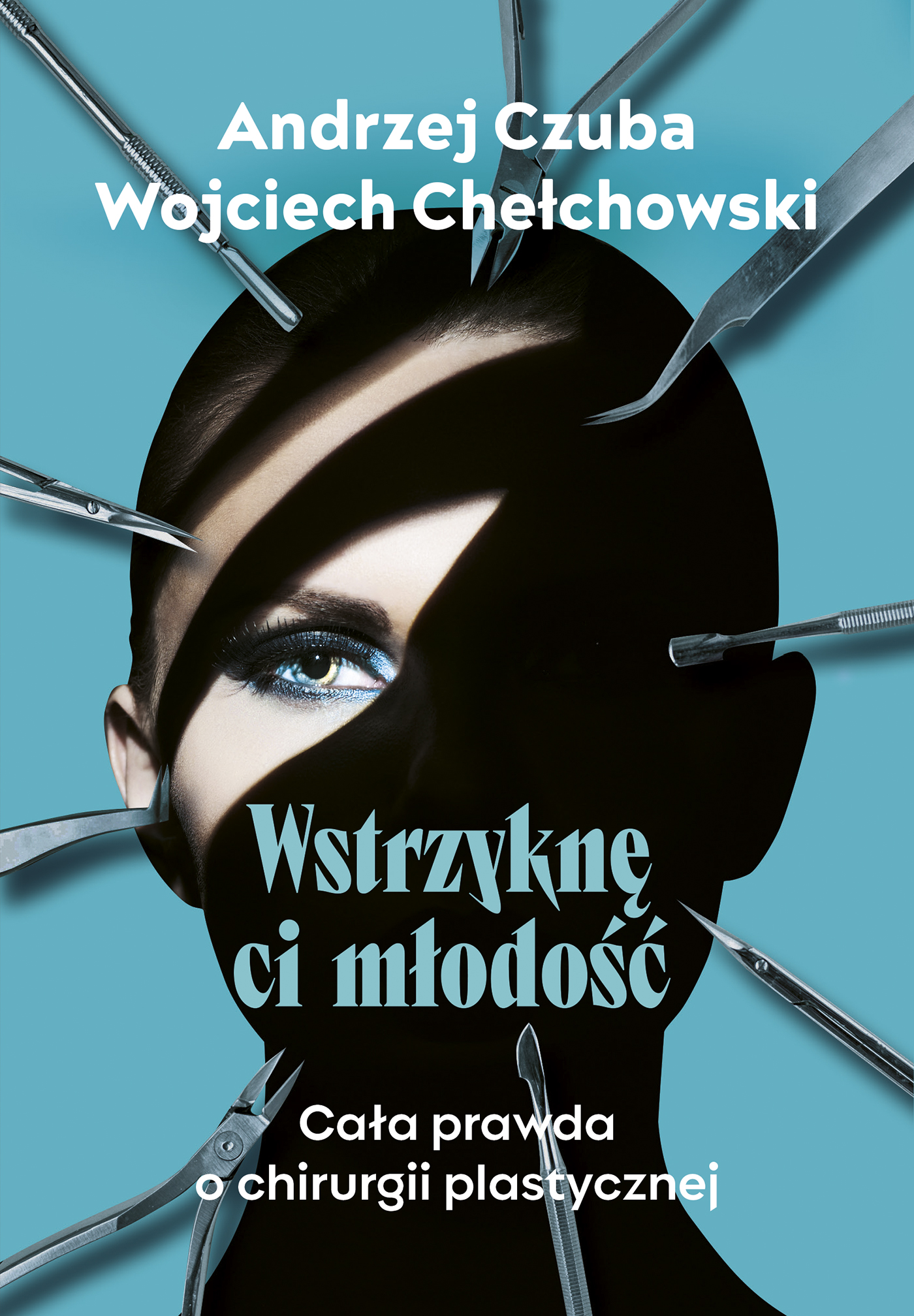 Tytuł: Wstrzyknę ci młodość
Autor: Andrzej Czuba, Wojciech Chechłowski
Wydawnictwo: Muza
Formaty: EPUB, MOBI
