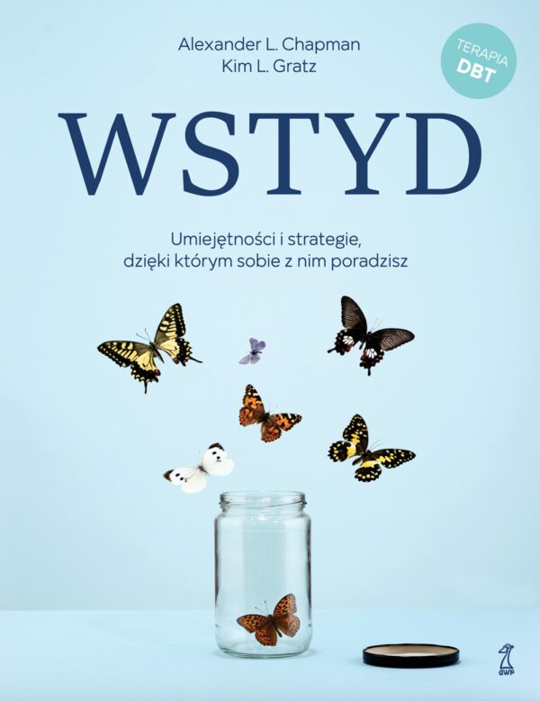 Wstyd. Umiejętności i strategie, dzięki którym sobie z nim poradzisz — okładka