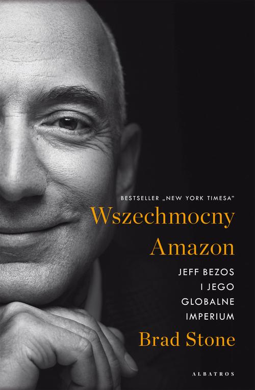 Tytuł: WSZECHMOCNY AMAZON. JEFF BEZOS I JEGO GLOBALNE IMPERIUM
Autor: Brad Stone
Wydawnictwo: Albatros
Formaty: MOBI, EPUB