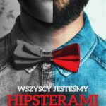 Wszyscy jesteśmy hipsterami — okładka e-booka