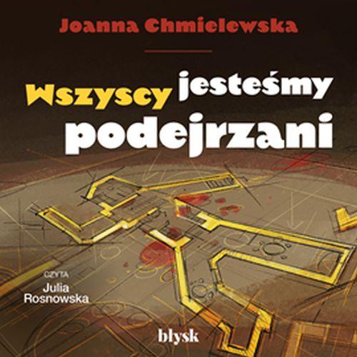 Tytuł: Wszyscy jesteśmy podejrzani
Autor: Joanna Chmielewska
Wydawnictwo: Wydawnictwo Błysk
Formaty: MP3