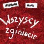 Tytuł: Wszyscy zginiecie
Autor: Franiczek Moor'e
Wydawnictwo: Warszawska Firma Wydawnicza
Formaty: EPUB, MOBI