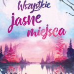 Wszystkie jasne miejsca — okładka e-booka