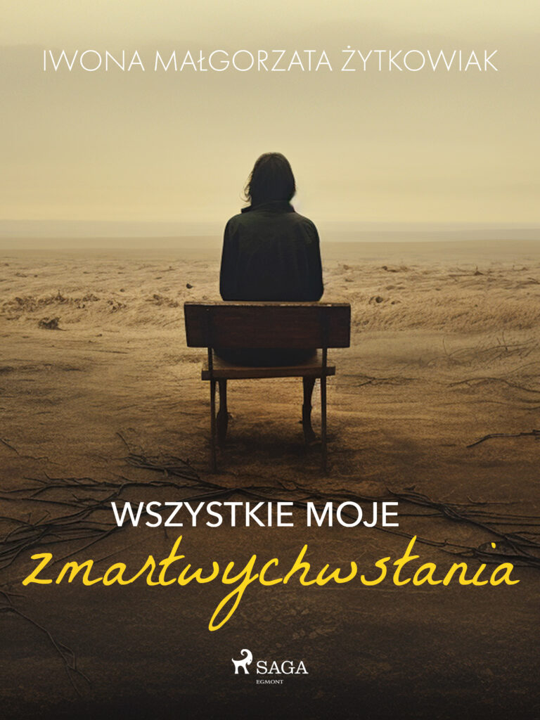 Wszystkie moje zmartwychwstania — okładka