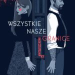 Wszystkie nasze granice — okładka e-booka