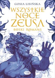 Wszystkie noce Zeusa. Boski romans — okładka e-booka