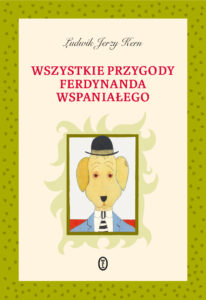 Tytuł: Wszystkie przygody Ferdynanda Wspaniałego
Autor: Ludwik Jerzy Kern
Wydawnictwo: Wydawnictwo Literackie
Formaty: EPUB, MOBI
