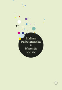 Tytuł: Wszystkie wiersze
Autor: Halina Poświatowska
Wydawnictwo: Wydawnictwo Literackie
Formaty: EPUB, MOBI