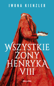 Wszystkie żony Henryka VIII — okładka e-booka