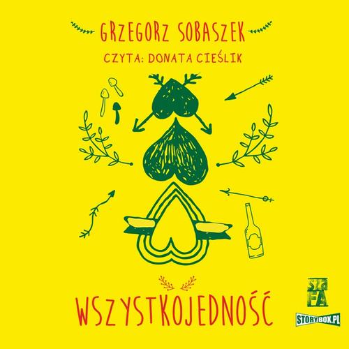 Tytuł: Wszystkojedność
Autor: Grzegorz Sobaszek
Wydawnictwo: Szafa
Formaty: MP3