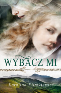 Tytuł: Wybacz mi. Cykl Bieszczadzka Rapsodia. Część 1
Autor: Karolina Klimkiewicz
Wydawnictwo: Wydawnictwo Szara Godzina
Formaty: EPUB, MOBI
