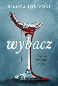 Tytuł: Wybacz. To dla twojego dobra
Autor: Bianca Iosivoni
Wydawnictwo: Jaguar
Formaty: EPUB, MOBI