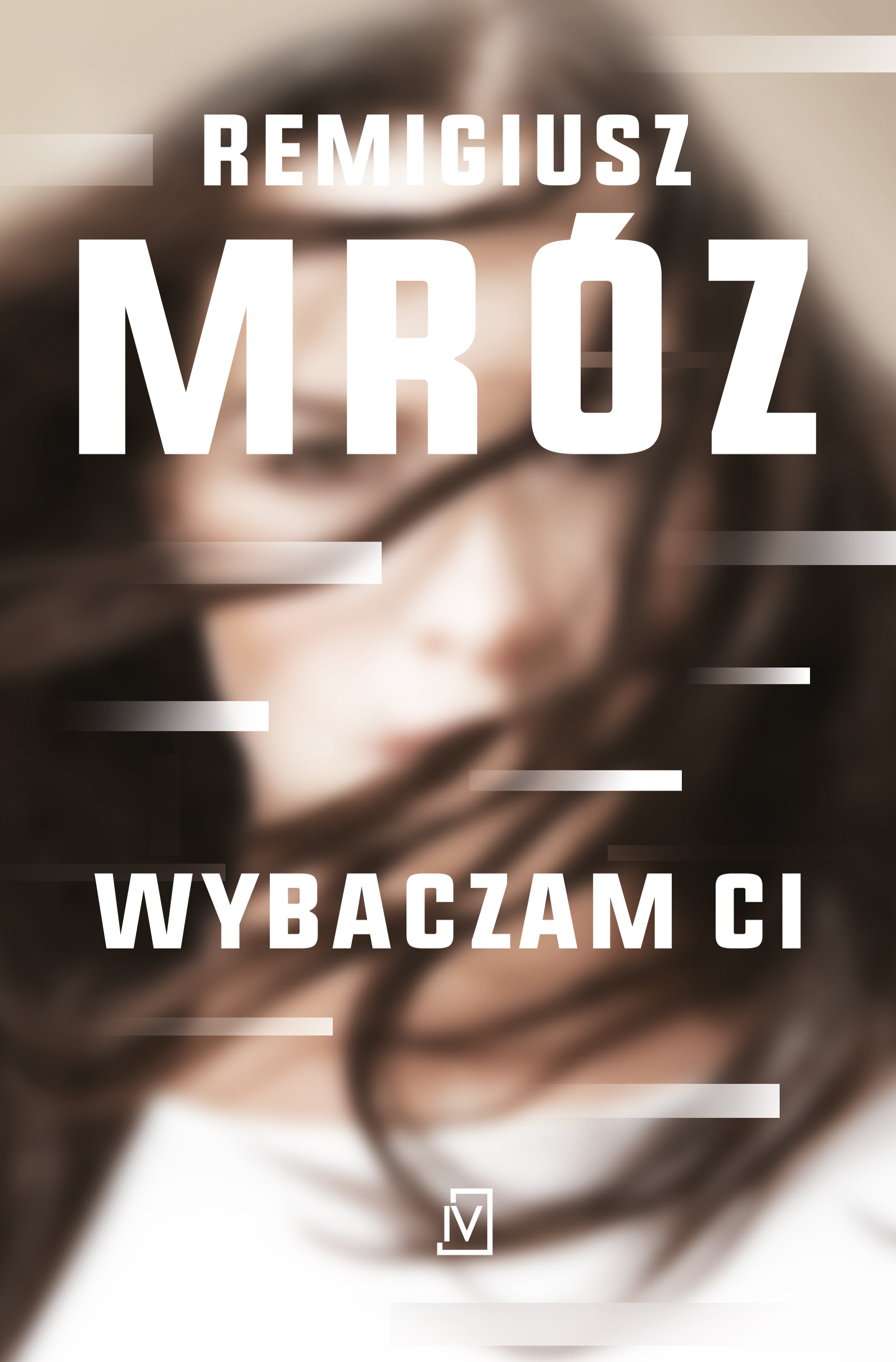 Tytuł: Wybaczam ci
Autor: Remigiusz Mróz
Wydawnictwo: Wydawnictwo Poznańskie
Formaty: EPUB, MOBI