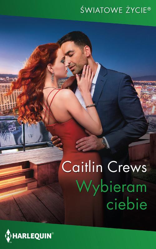 Tytuł: Wybieram ciebie
Autor: Caitlin Crews
Wydawnictwo: Harlequin
Formaty: MOBI, EPUB