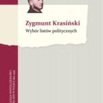 Tytuł: Wybór listów politycznych
Autor: Zygmunt Krasiński
Wydawnictwo: Wydawnictwa Uniwersytetu Warszawskiego
Formaty: PDF