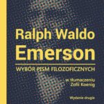 Tytuł: Wybór pism filozoficznych
Autor: Ralph Waldo Emerson
Wydawnictwo: Wydawnictwo Uniwersytetu Łódzkiego
Formaty: MOBI, PDF, EPUB