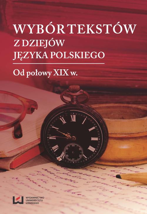 Tytuł: Wybór tekstów z dziejów języka polskiego
Autor:
Wydawnictwo: Wydawnictwo Uniwersytetu Łódzkiego
Formaty: PDF