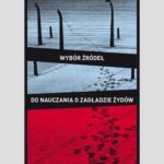 Tytuł: Wybór źródeł do nauczania o zagładzie Żydów na okupowanych ziemiach polskich
Autor: Robert Szuchta, Jacek Leociak, Alina Skibińska, Barbara Engelking, Dariusz Libionka, Bogdan Jędruszczak, Wiesława Młynarczyk, Jakub Petelewicz
Wydawnictwo: Centrum Badań nad Zagładą Żydów
Formaty: MOBI, EPUB
