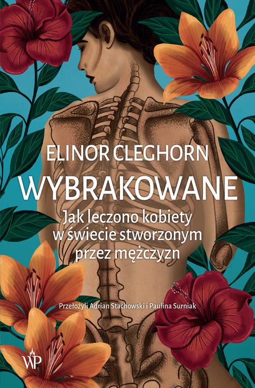 Tytuł: Wybrakowane
Autor: Elinor Cleghorn
Wydawnictwo: Poznańskie
Formaty: MOBI, EPUB