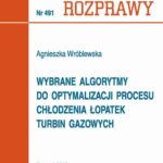 Wybrane algorytmy do optymalizacji procesu chłodzenia łopatek turbin gazowych — okładka e-booka