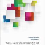 Tytuł: Wybrane aspekty jakości życia dorosłych osób z głębszą niepełnosprawnością intelektualną
Autor: Agnieszka Franczyk, Weronika Kurcz
Wydawnictwo: Wydawnictwo Uniwersytetu Opolskiego
Formaty: PDF