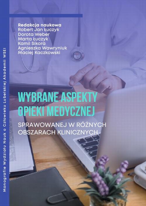 Wybrane aspekty opieki medycznej sprawowanej w różnych obszarach klinicznych — okładka e-booka