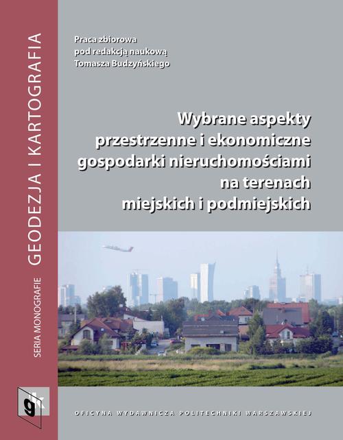 Tytuł: Wybrane aspekty przestrzenne i ekonomiczne gospodarki nieruchomościami na terenach miejskich i podmiejskich
Autor: 
Wydawnictwo: Oficyna Wydawnicza Politechniki Warszawskiej
Formaty: PDF
