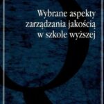 Wybrane aspekty zarządzania jakością w szkole wyższej — okładka e-booka