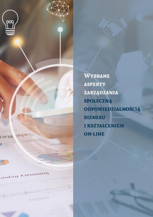 Wybrane aspekty zarządzania społeczną odpowiedzialnością biznesu i kształceniem on-line — okładka e-booka