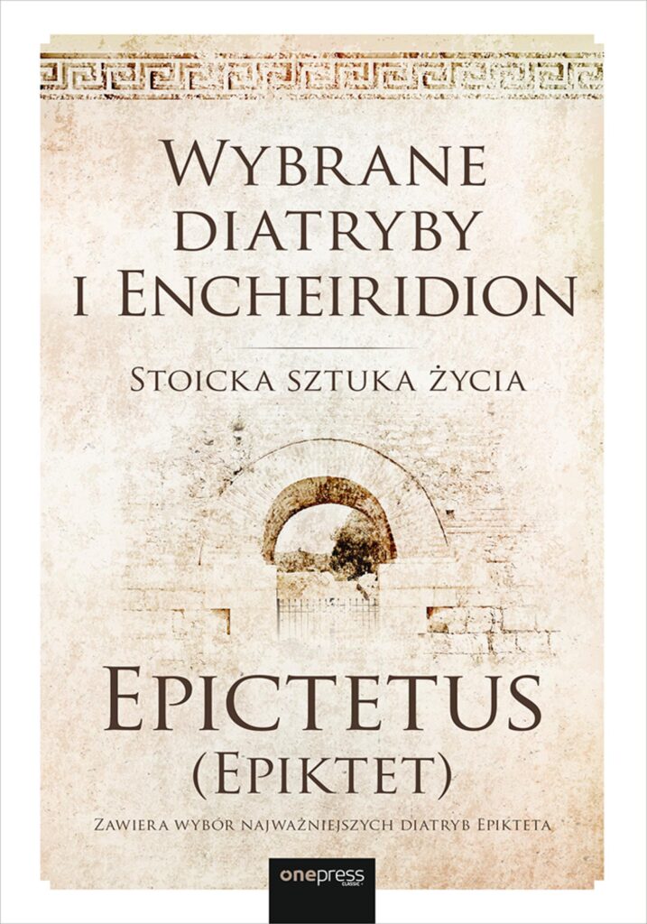 Wybrane diatryby i Encheiridion. Stoicka sztuka życia — okładka