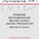 Wybrane instrumentalne metody oceny jakości produktów. Materiały do ćwiczeń — okładka e-booka
