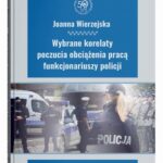 Tytuł: Wybrane korelaty poczucia obciążenia pracą funkcjonariuszy policji
Autor: Joanna Wierzejska
Wydawnictwo: UMCS
Formaty: PDF