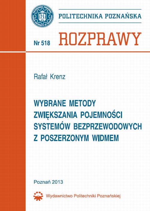 Tytuł: Wybrane metody zwiększania pojemności systemów bezprzewodowych z poszerzonym widmem
Autor: Rafał Krenz
Wydawnictwo: Wydawnictwo Politechniki Poznańskiej
Formaty: PDF