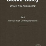 Tytuł: Wybrane pisma psychologiczne. Tom 2
Autor: Stefan Baley
Wydawnictwo: Wydawnictwa Uniwersytetu Warszawskiego
Formaty: PDF