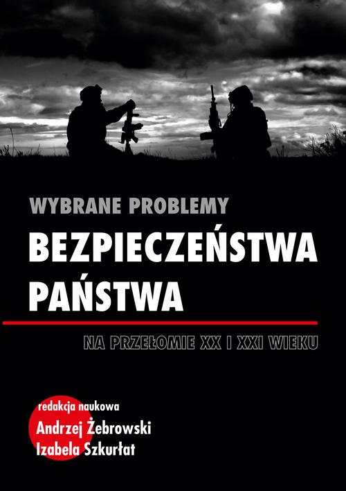 Tytuł: Wybrane problemy bezpieczeństwa państwa na przełomie XX i XXI wieku
Autor: 
Wydawnictwo: Uniwersytet Pomorski w Słupsku
Formaty: PDF