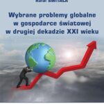Tytuł: Wybrane problemy globalne w gospodarce światowej w drugiej dekadzie XXI wieku
Autor: Anna Czech, Małgorzata Fronczek, Rafał Świtała
Wydawnictwo: Wydawnictwo Uniwersytetu Ekonomicznego w Katowicach
Formaty: PDF