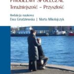 WYBRANE PROBLEMY SPOŁECZNE Teraźniejszość – Przyszłość — okładka e-booka