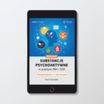 Wybrane substancje psychoaktywne w praktyce ZRM i SOR. Postępowanie w zatruciach — okładka e-booka