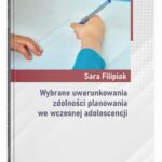 Wybrane uwarunkowania zdolności planowania we wczesnej adolescencji — okładka e-booka