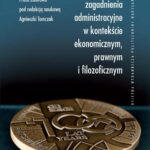 Tytuł: Wybrane zagadnienia administracyjne w kontekście ekonomicznym, prawnym i filozoficznym
Autor: 
Wydawnictwo: Oficyna Wydawnicza Politechniki Warszawskiej
Formaty: PDF