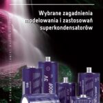 Tytuł: Wybrane zagadnienia modelowania i zastosowań superkondensatorów
Autor: Mirosław Lewandowski, Marek Orzyłowski
Wydawnictwo: Oficyna Wydawnicza Politechniki Warszawskiej
Formaty: PDF
