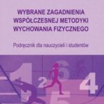 Wybrane zagadnienia współczesnej metodyki wychowania fizycznego — okładka e-booka