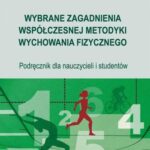 Wybrane zagadnienia współczesnej metodyki wychowania fizycznego — okładka e-booka