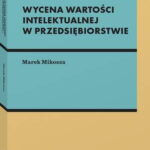 Wycena wartości intelektualnej w przedsiębiorstwie — okładka e-booka