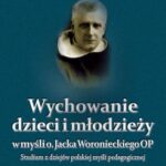 Tytuł: Wychowanie dzieci i młodzieży w myśli o. Jacka Woronieckiego
Autor: Ryszard Polak
Wydawnictwo: Von Borowiecky
Formaty: PDF